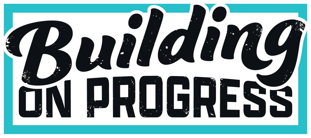 Building on Progress
